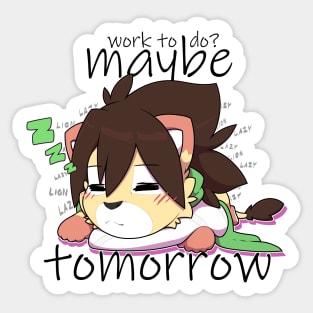 Lazy Lion, maybe tomorrow. Sticker